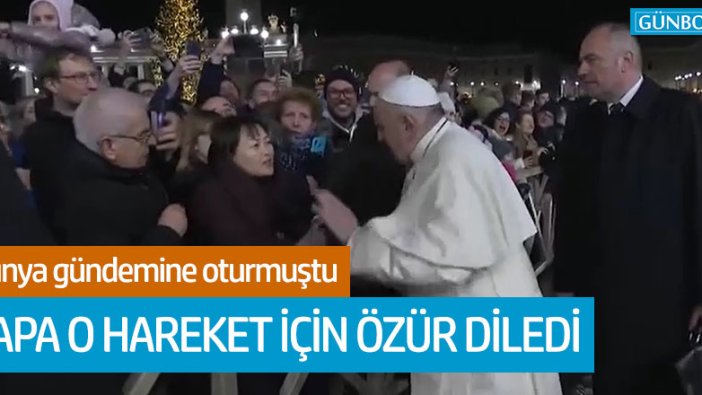 Papa o hareket için özür diledi