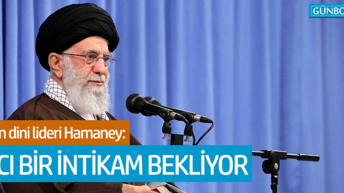 İran dini lideri Ali Hamaney: Suçluları acı bir intikam bekliyor