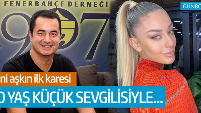 Acun ve 30 yaş küçük sevgilisinin ilk karesi