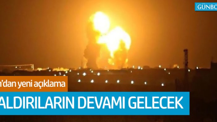 İran'dan yeni açıklama: Saldırılar devam edecek