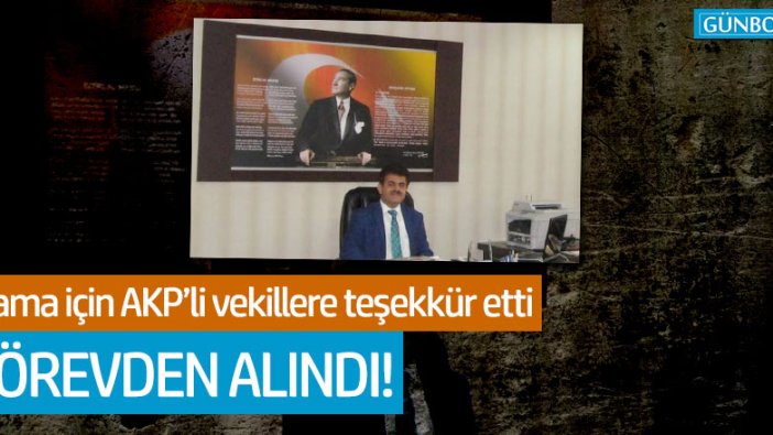 Atama için AKP'li vekillere teşekkür eden müdür görevden alındı