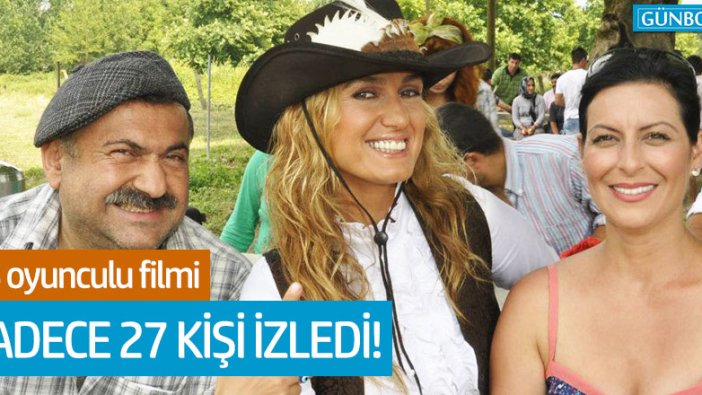 28 oyunculu Laz Kit filmini sadece 27 kişi izledi