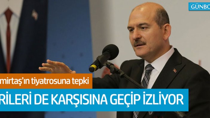 İçişleri Bakanı Soylu'dan Demirtaş'ın tiyatrosuna tepki