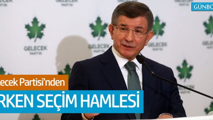 YSK listesinde yer almamıştı: Gelecek Partisi'nden seçim hamlesi