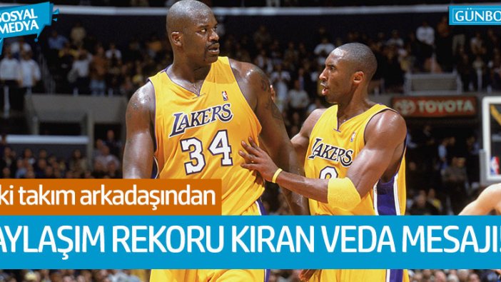 Shaquille O’Neal'den Kobe Bryant'a duygusal veda mesajı