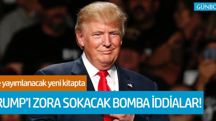 Bolton’ın kitabında Trump’ı zora sokacak iddialar