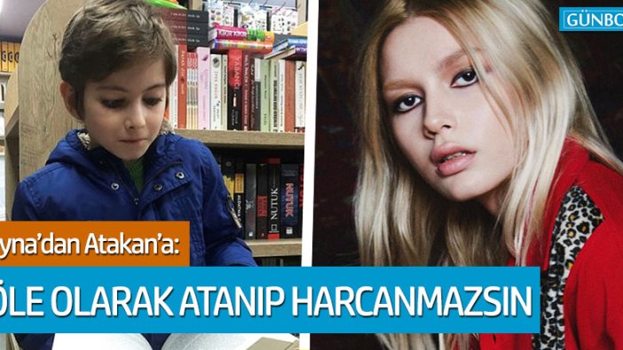 Aleyna Tilki'den Atakan Kayalar'a: Köle olarak atanıp harcanmazsın