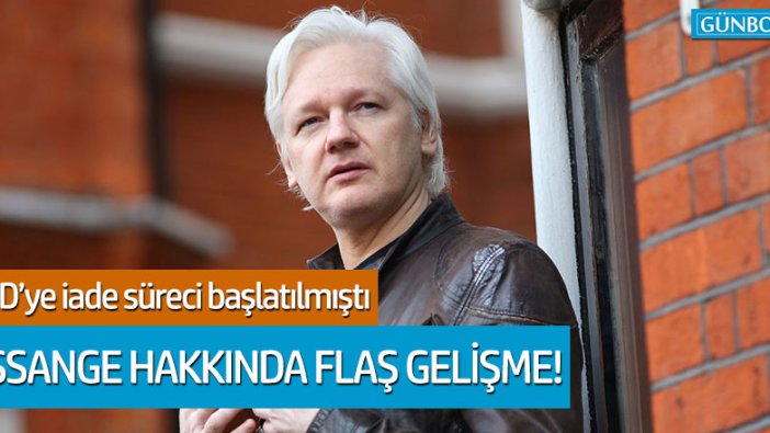 Wikileaks kurucusu Assange'ın ABD'ye iade davasında flaş gelişme!