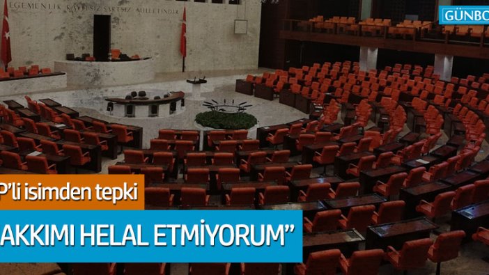 CHP'li Başarır'dan tepki: "Hakkımı helal etmiyorum"
