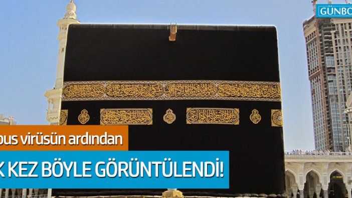 Kâbe, corona virüsü nedeniyle boşaltıldı