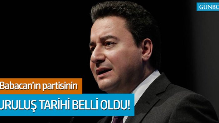 Ali Babacan'ın partisinin kuruluş tarihi belli oldu!