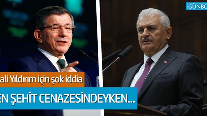 Ahmet Davutoğlu'ndan Binali Yıldırım iddiası!