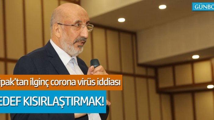 Abdurrahman Dilipak: "Corona aşısı diye kısırlaştıracaklar"