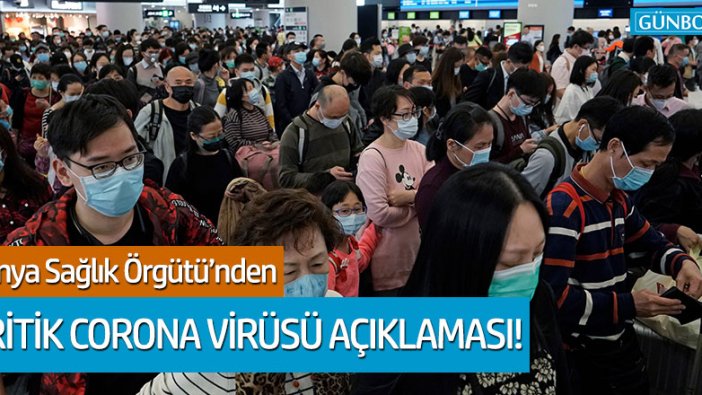 Dünya Sağlık Örgütü, corona virüsü pandemi ilan etti