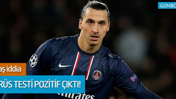 Zlatan Ibrahimovic'in koronavirüs testi pozitif çıktı!