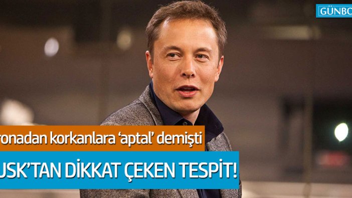 Elon Musk'tan 'corona virüs' açıklaması