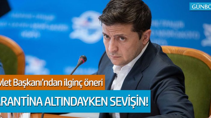 Ukrayna Devlet Başkanı Vlodomir Zelenskiy'den ilginç öneri