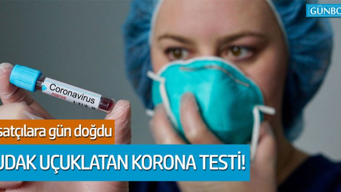 Korona virüs testini 1250 liraya yapıyorlar