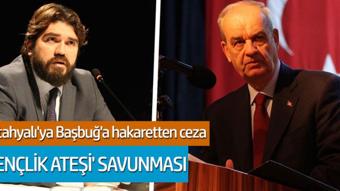 Rasim Ozan Kütahyalı'ya İlker Başbuğ'a hakaretten ceza