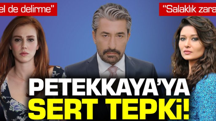 Elçin Sangu ve Nurgül Yeşilçay'dan Erkan Petekkaya'ya korona virüs tepkisi