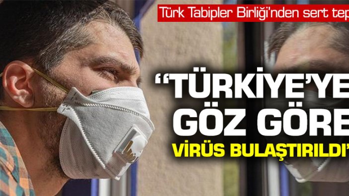 Türk Tabipleri Birliği'nden korona virüs tepkisi!