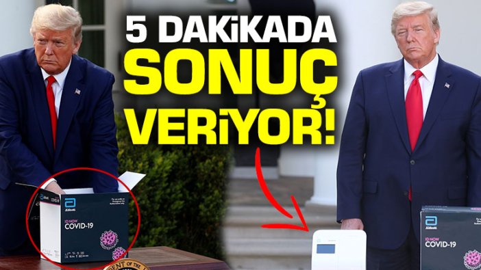 Trump 5 dakikada sonuç veren korona cihazını tanıttı