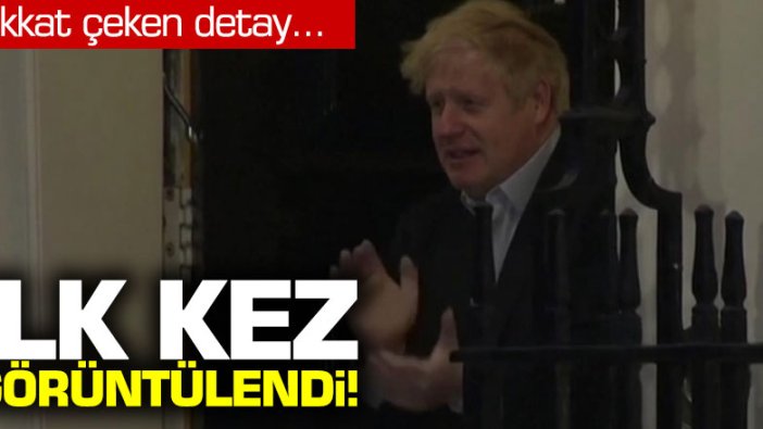 Karantina altında olan Boris Johson ilk kez görüntülendi