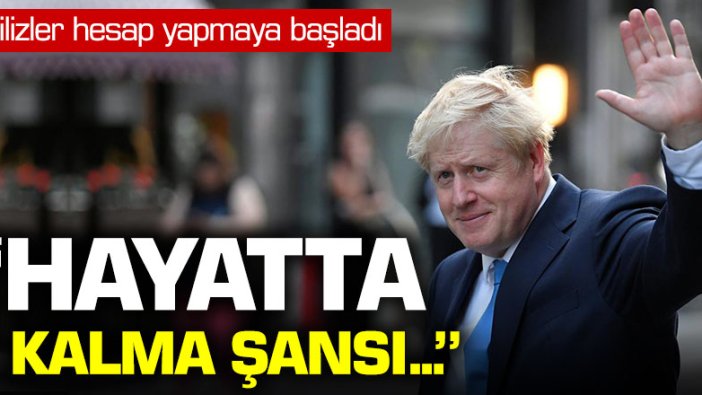 İngiltere'de flaş iddia: "Boris Johnson'ın yaşama şansı yüzde 54"