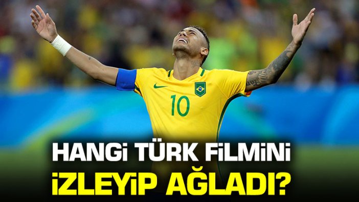 Neymar'dan '7. Koğuştaki Mucize' filmi açıklaması