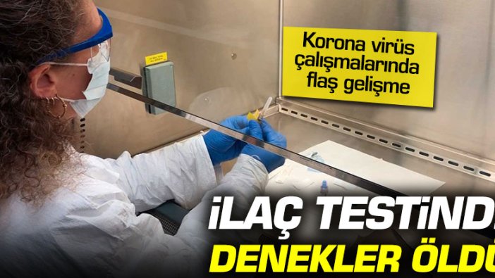 Korona virüs ilaç testinde denekler öldü!