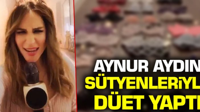 Aynur Aydın sütyenleriyle düet yaptı