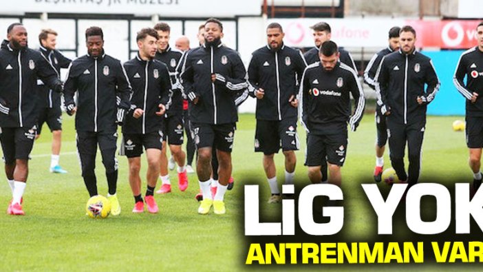 Beşiktaş antrenmana çıktı