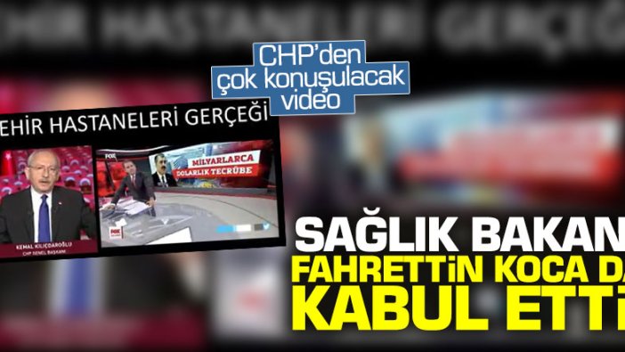 CHP'den çok konuşulacak 'şehir hastaneleri' videosu