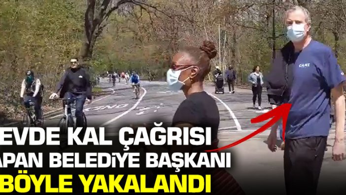 "Evde kalın" çağrıları yapan New York Belediye Başkanı parkta yakalandı