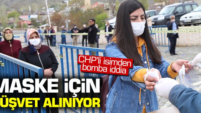 CHP'li isimden bomba iddia: "Maske için rüşvet alınıyor"