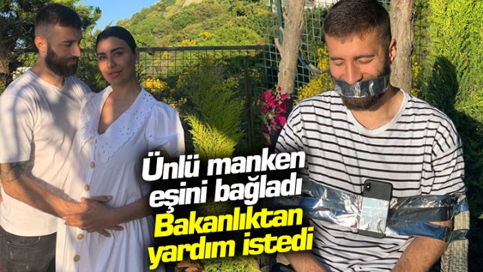 Ebru Şancı eşini sandalyeye bağladı, bakanlıktan yardım istedi