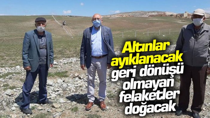 Utku Çakıröz: Altınlar alınacak, geri dönüşü olmayan felaketler doğacak