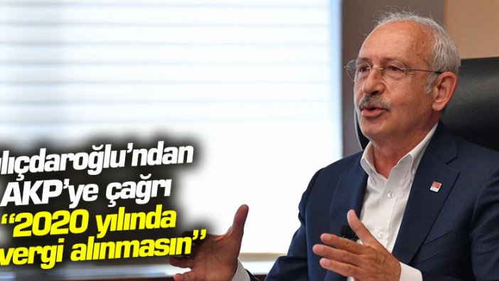 Kılıçdaroğlu: "2020 yılında MTV alınmasın"