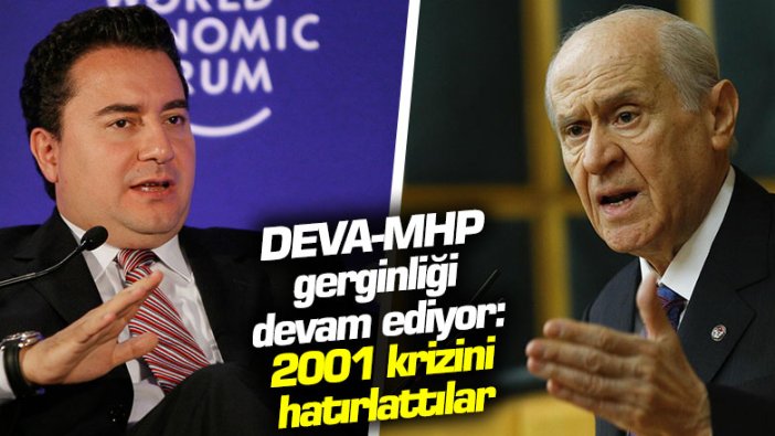 Babacan-Bahçeli gerginliği devam ediyor: 2001 krizini hatırlattılar
