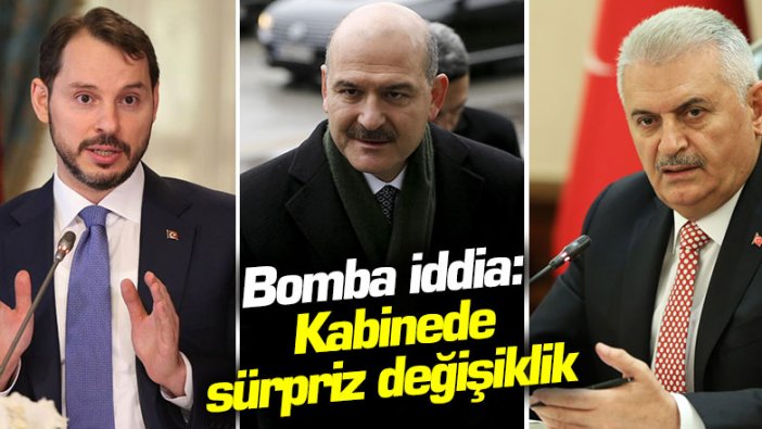 Bomba iddia: Kabinede sürpriz değişiklik