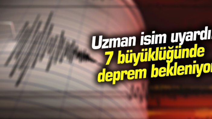 Uzman isim uyardı: Büyük deprem bekleniyor