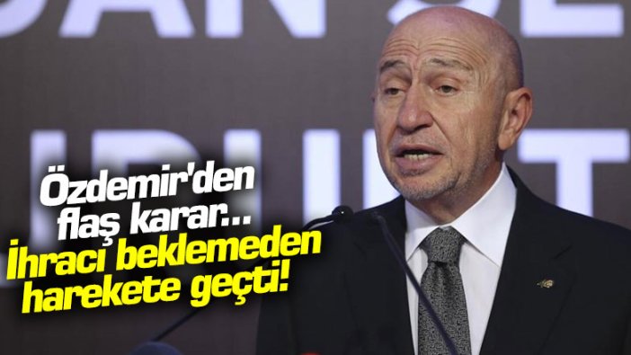 Nihat Özdemir'den flaş karar... İhracı beklemeden harekete geçti!