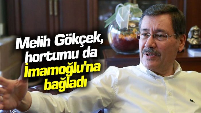 Melih Gökçek, hortumu da İmamoğlu'na bağladı