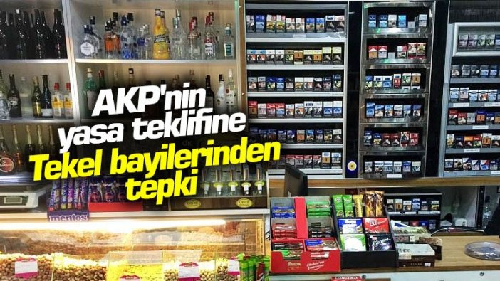 AKP'nin yasa teklifine Tekel bayilerinden tepki