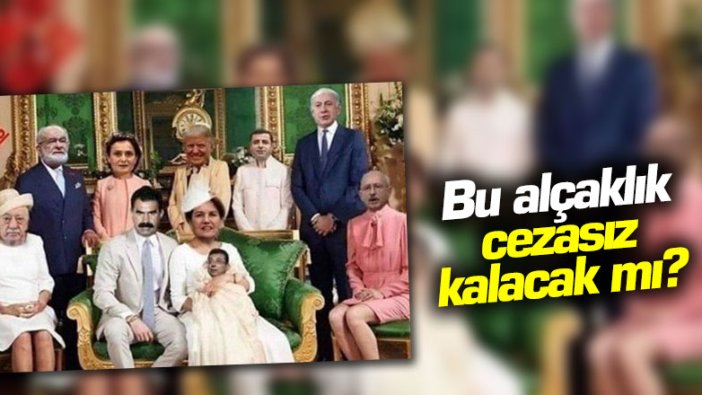 Bu alçaklık cezasız kalacak mı?