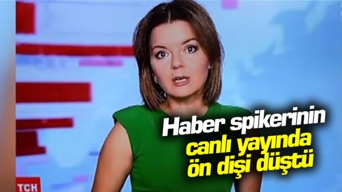 Haber spikerinin canlı yayında ön dişi düştü