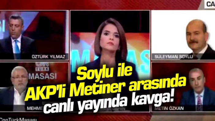 Süleyman Soylu ile AKP'li Mehmet Metiner arasında canlı yayında kavga! Şok sözler