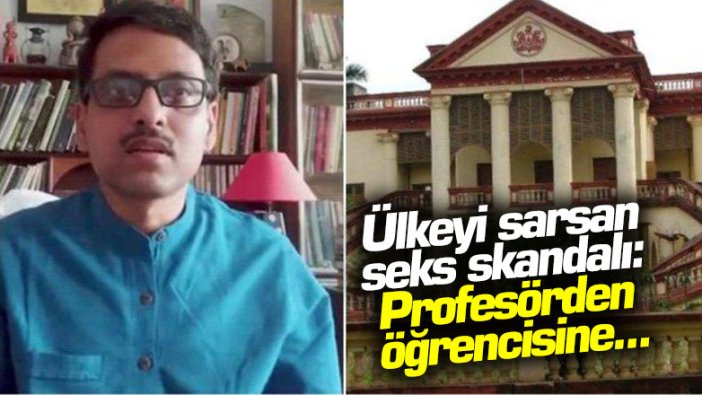 Ülkeyi sarsan seks skandalı: Profesörden öğrencisine...