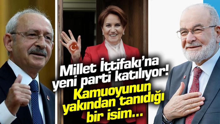 Bomba iddia: Millet İttifakı'na yeni bir parti katılıyor