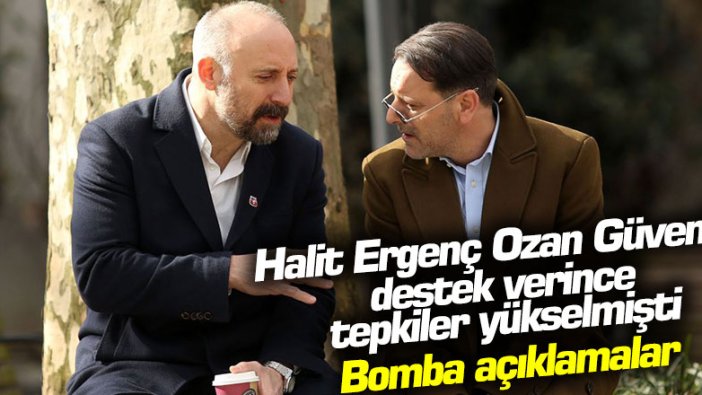 Halit Ergenç, Ozan Güven'e destek verince tepkiler yükselmişti... Bomba açıklamalar